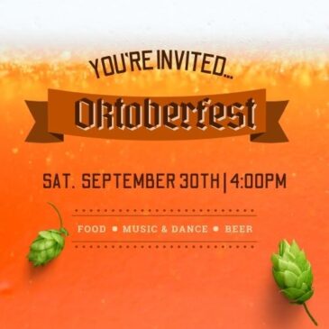 Oktoberfest Coming- Sat. Sept 30th