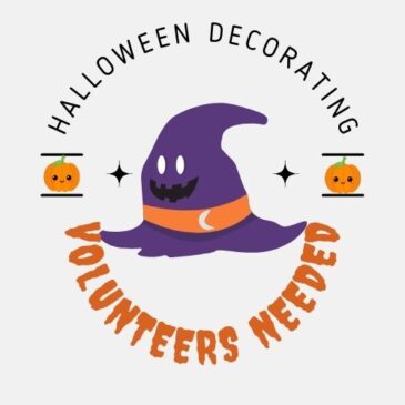 Halloween Decorators Needed On Friday, 10/6!