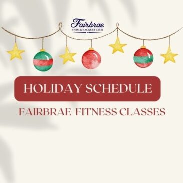 Fairbrae Fitness Classes- Holiday Schedule