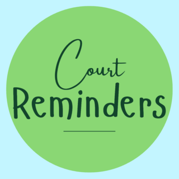 Summer Court Reminders