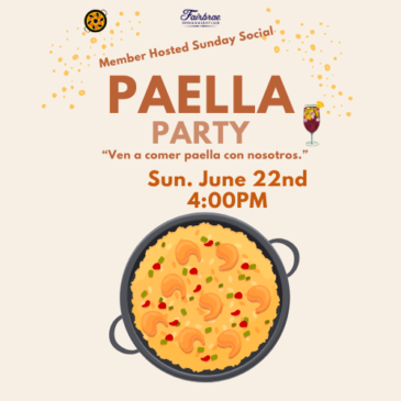 6/22 Family Hosted Paella Sunday Social